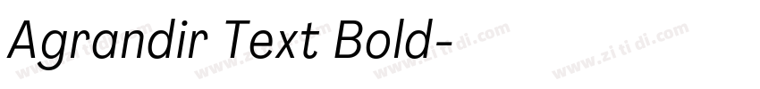 Agrandir Text Bold字体转换 Agrandir Text Bold字体转换